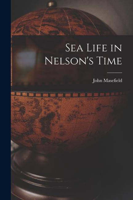 Vorderes Coverbild Sea Life in Nelson's Time
