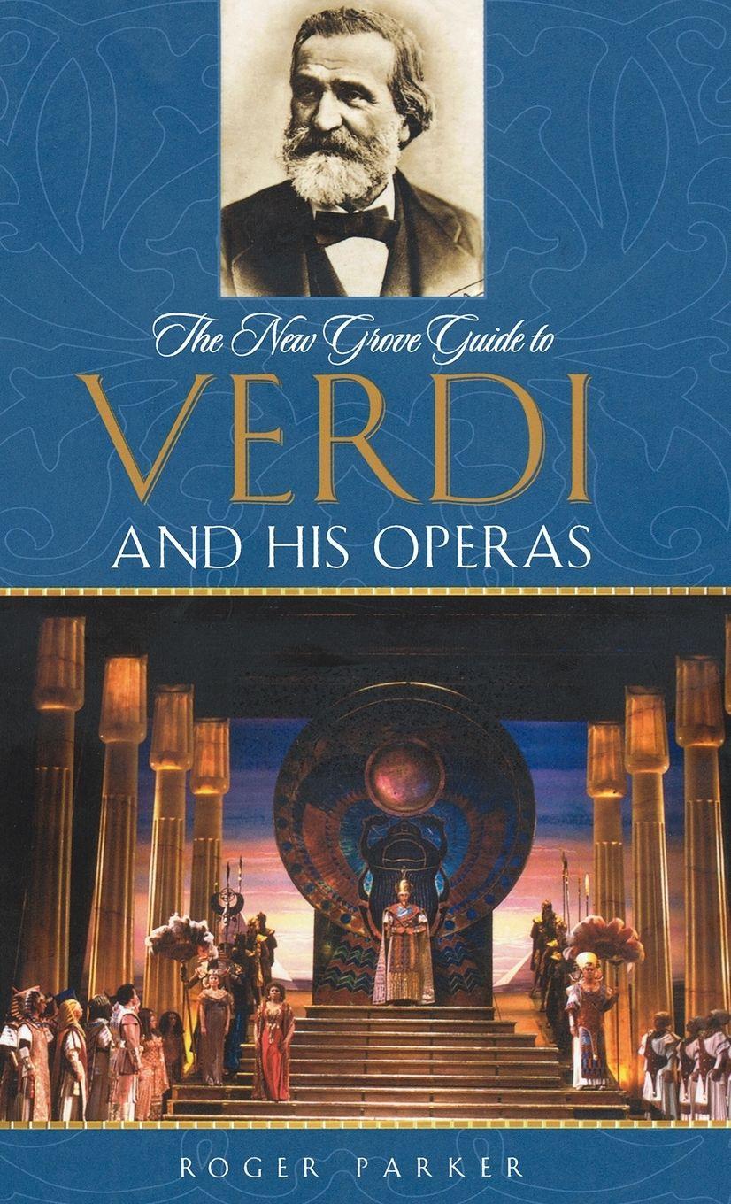 Vorderes Coverbild The New Grove Guide to Verdi and His Operas