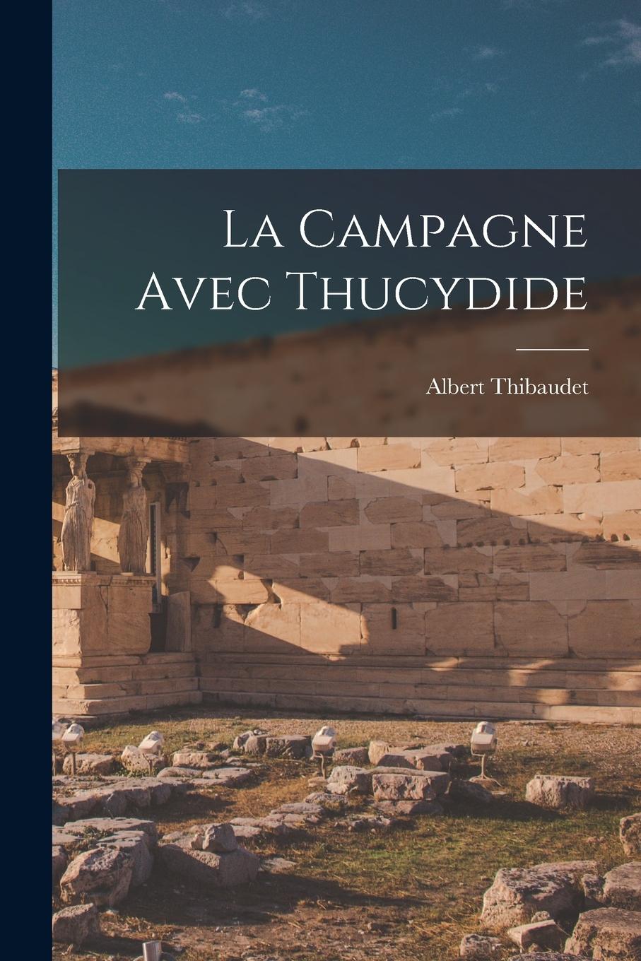 Vorderes Coverbild La Campagne Avec Thucydide