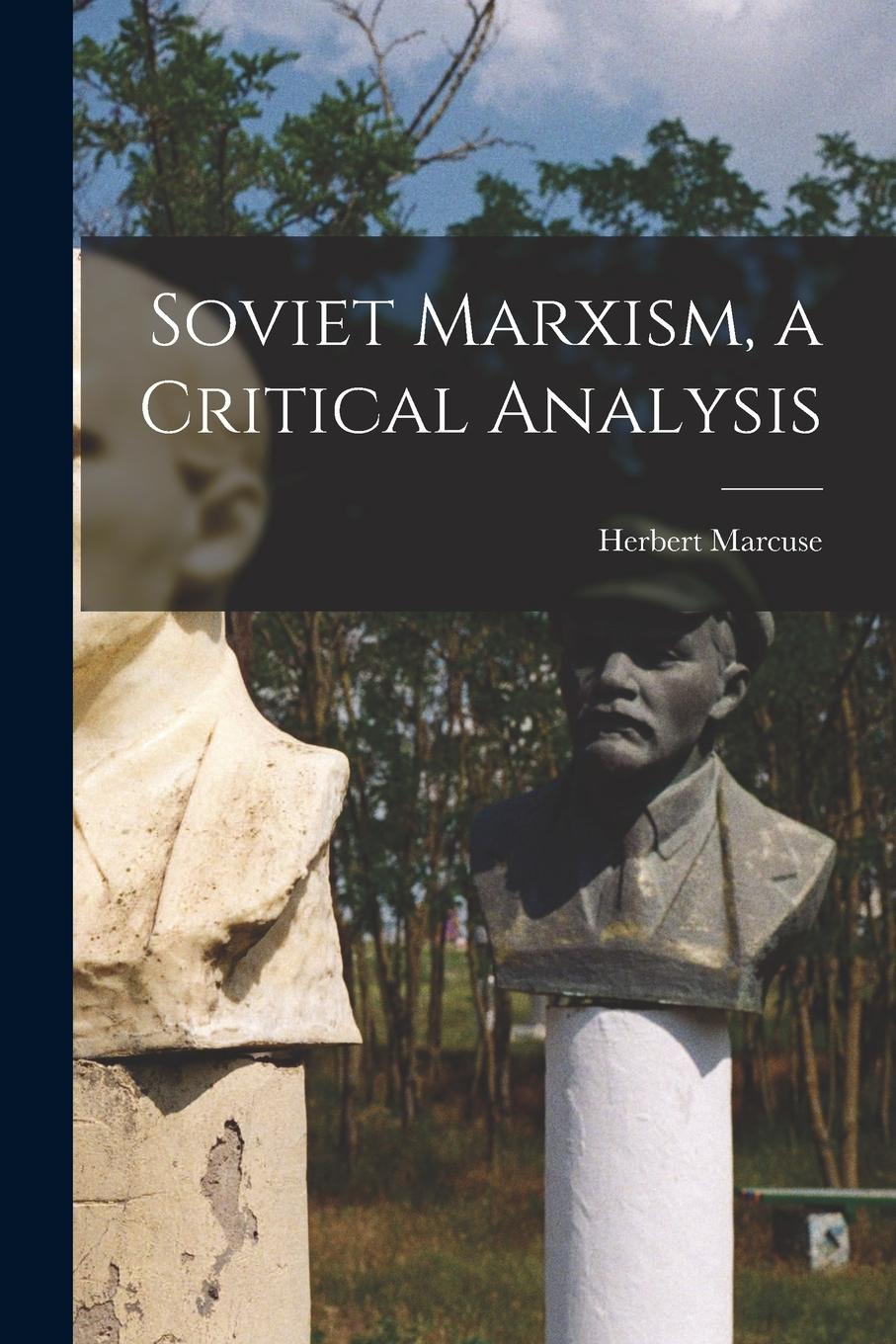 Vorderes Coverbild Soviet Marxism, a Critical Analysis
