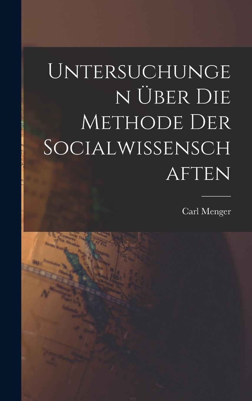 Vorderes Coverbild Untersuchungen über die Methode der Socialwissenschaften