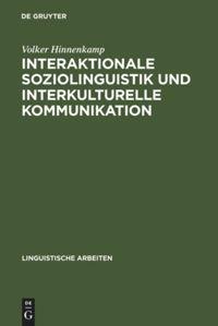Vorderes Coverbild Interaktionale Soziolinguistik und Interkulturelle Kommunikation