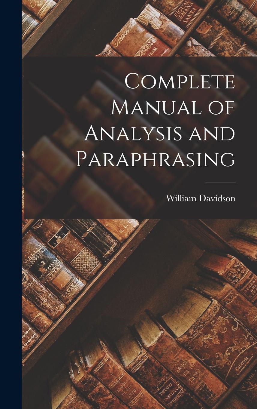 Vorderes Coverbild Complete Manual of Analysis and Paraphrasing