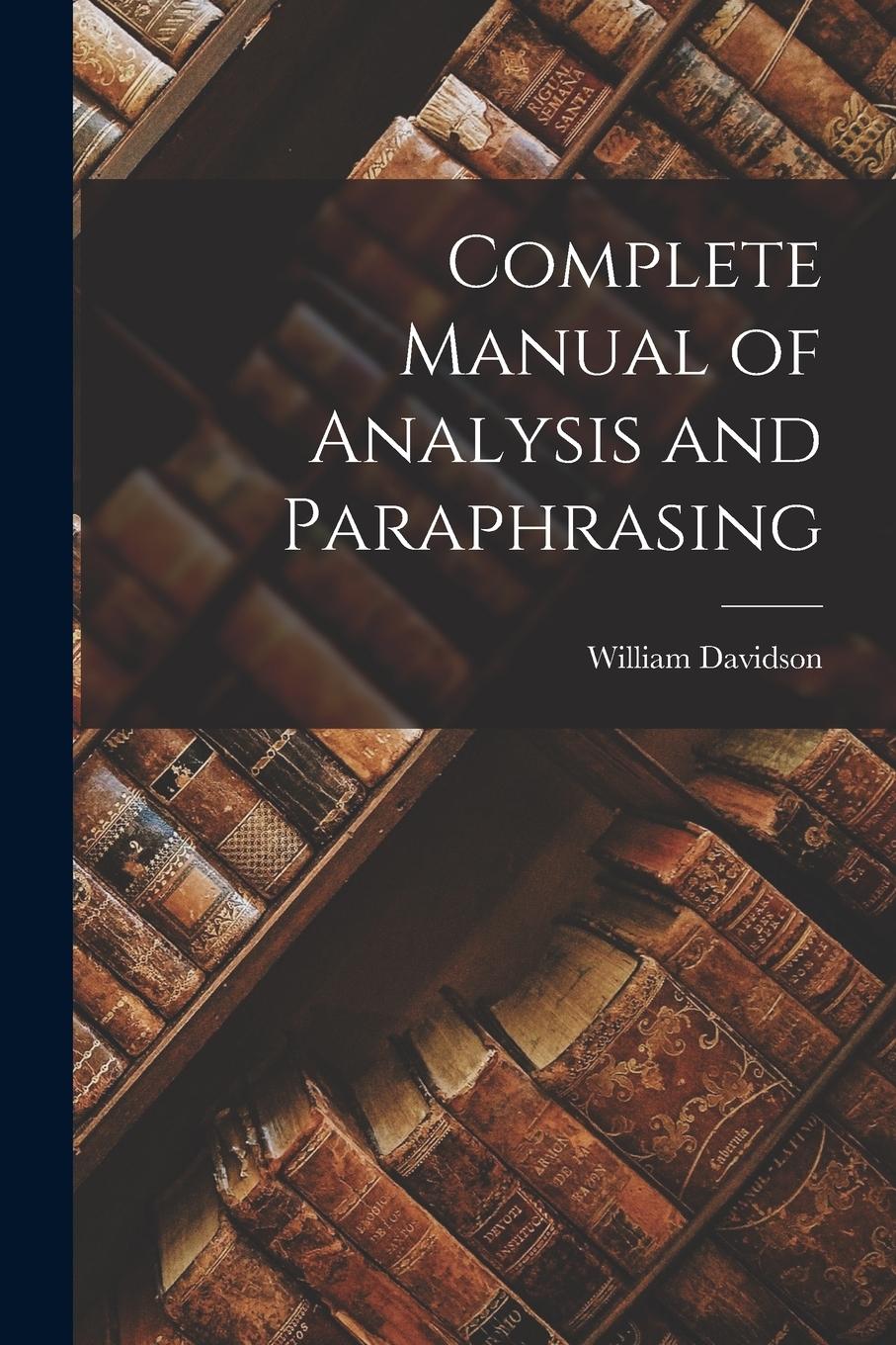 Vorderes Coverbild Complete Manual of Analysis and Paraphrasing