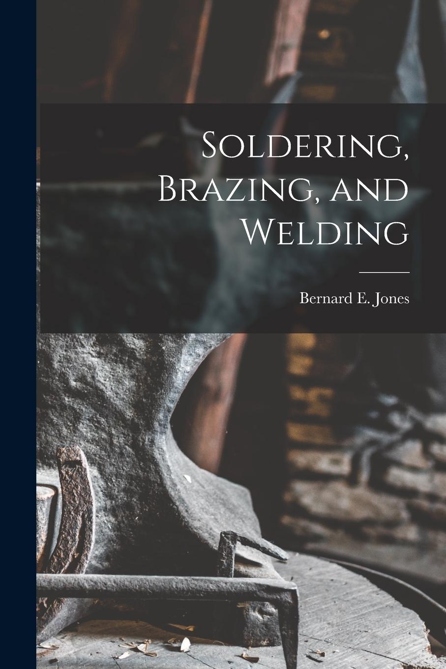 Vorderes Coverbild Soldering, Brazing, and Welding