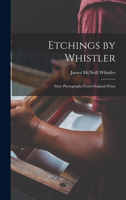 Vorderes Coverbild Etchings by Whistler