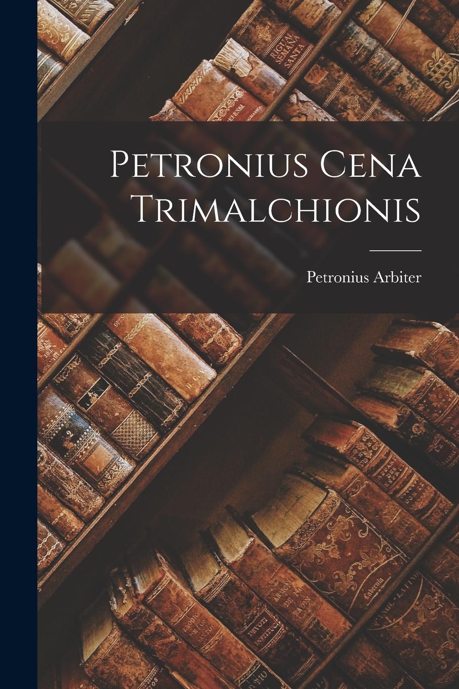 Vorderes Coverbild Petronius Cena Trimalchionis