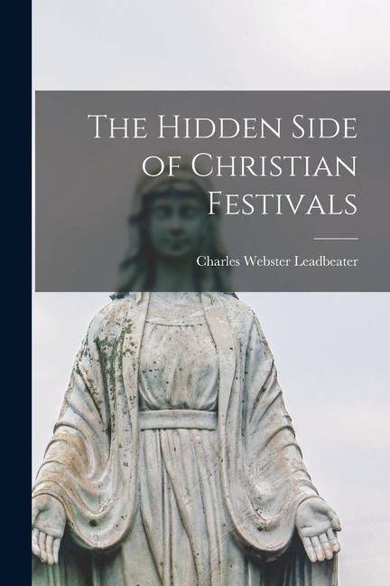 Vorderes Coverbild The Hidden Side of Christian Festivals