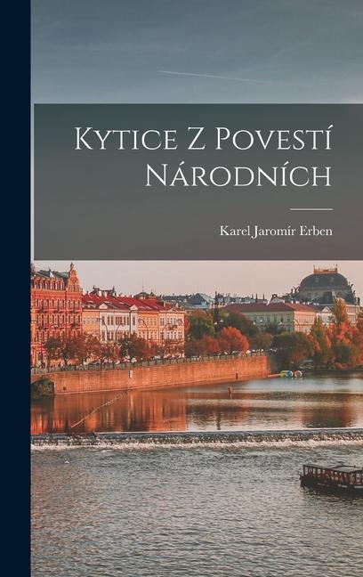 Vorderes Coverbild Kytice z povestí národních
