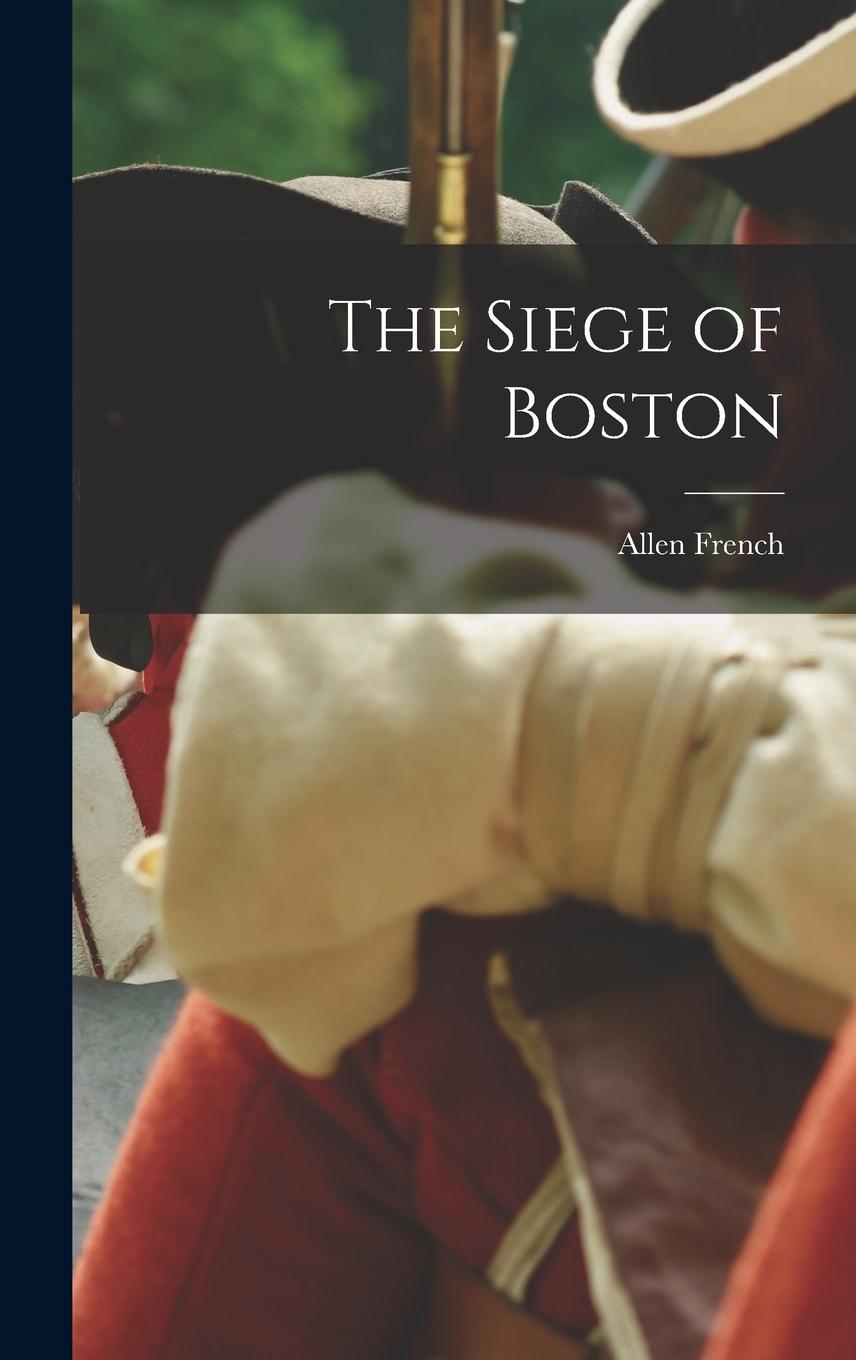 Vorderes Coverbild The Siege of Boston