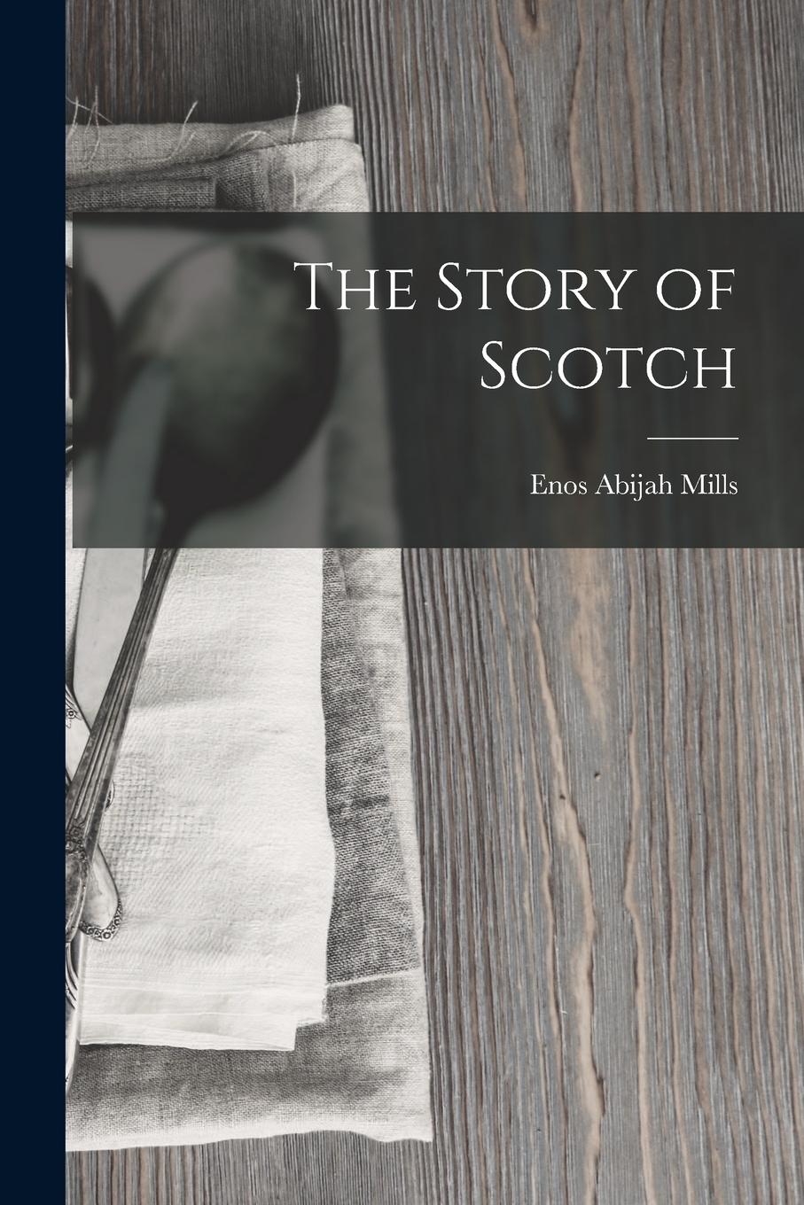 Vorderes Coverbild The Story of Scotch