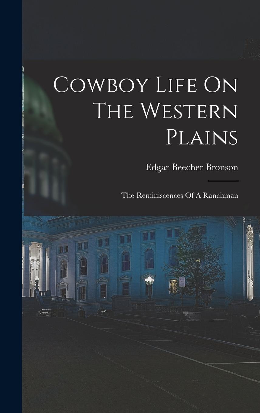 Vorderes Coverbild Cowboy Life On The Western Plains