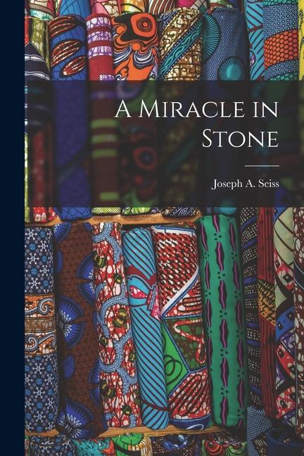 Vorderes Coverbild A Miracle in Stone