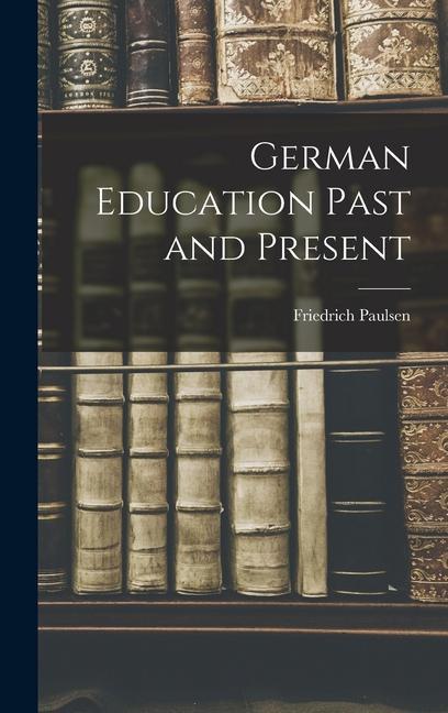 Vorderes Coverbild German Education Past and Present