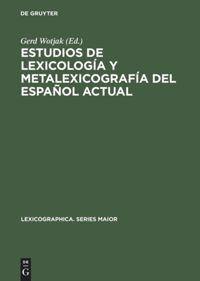 Vorderes Coverbild Estudios de lexicología y metalexicografía del español actual
