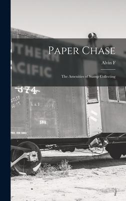 Vorderes Coverbild Paper Chase; the Amenities of Stamp Collecting