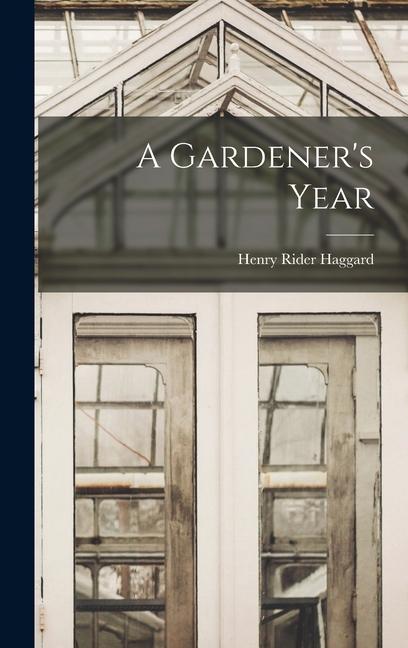 Vorderes Coverbild A Gardener's Year
