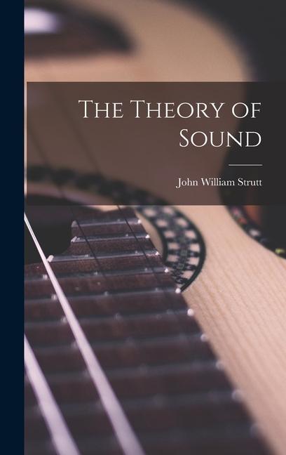 Vorderes Coverbild The Theory of Sound