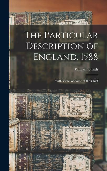 Vorderes Coverbild The Particular Description of England. 1588