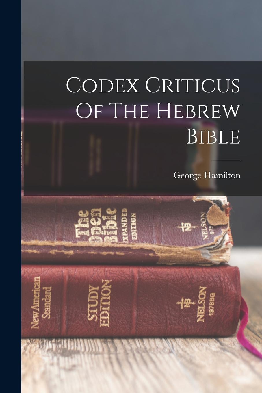 Vorderes Coverbild Codex Criticus Of The Hebrew Bible