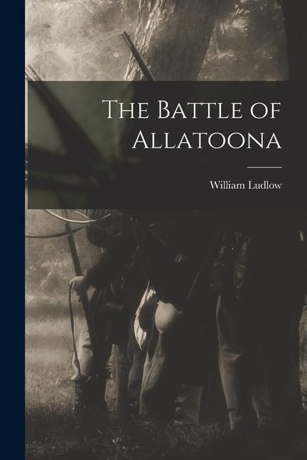 Vorderes Coverbild The Battle of Allatoona