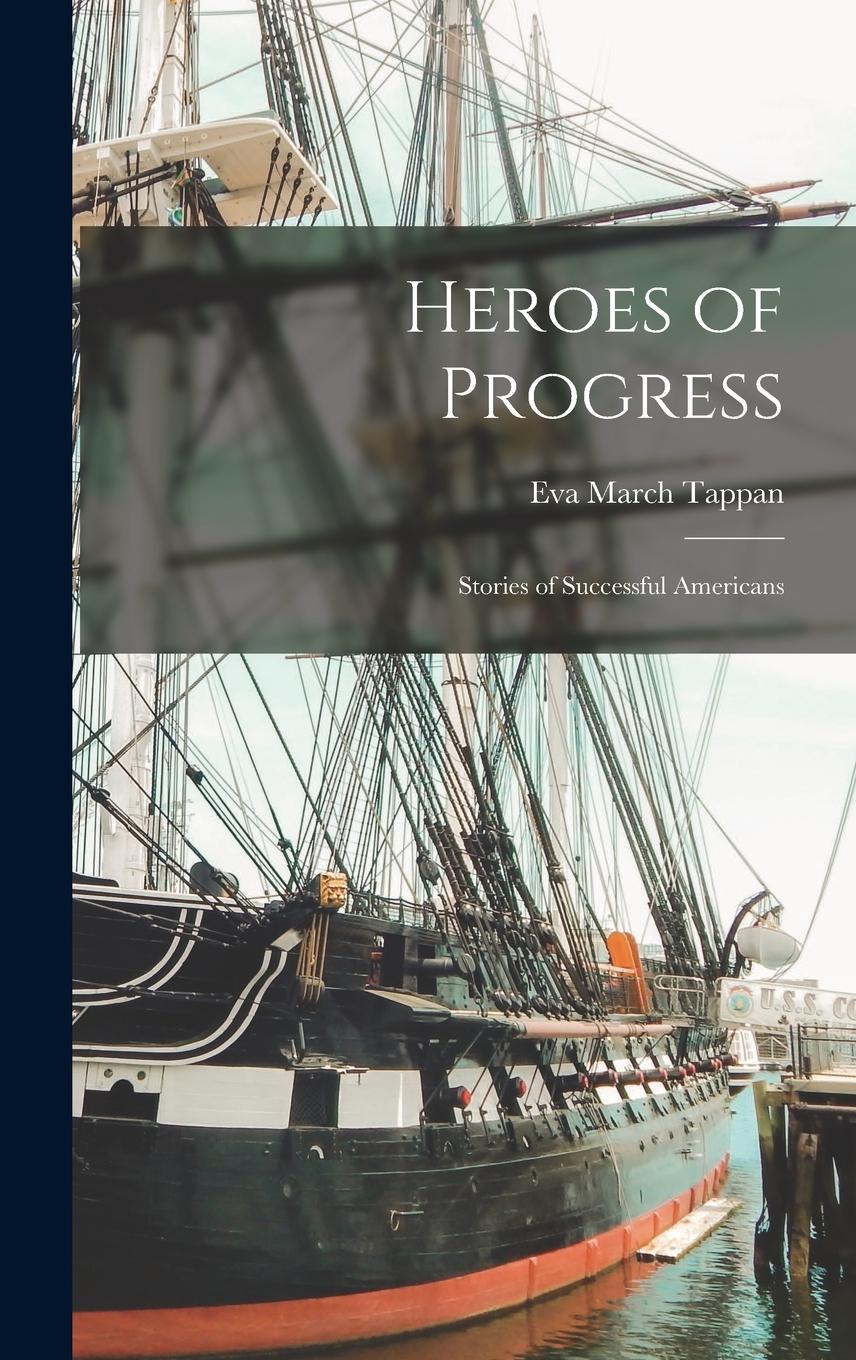 Vorderes Coverbild Heroes of Progress: Stories of Successful Americans