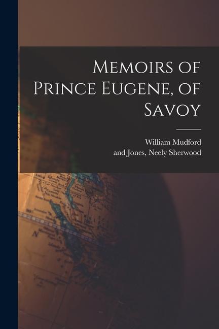 Vorderes Coverbild Memoirs of Prince Eugene, of Savoy