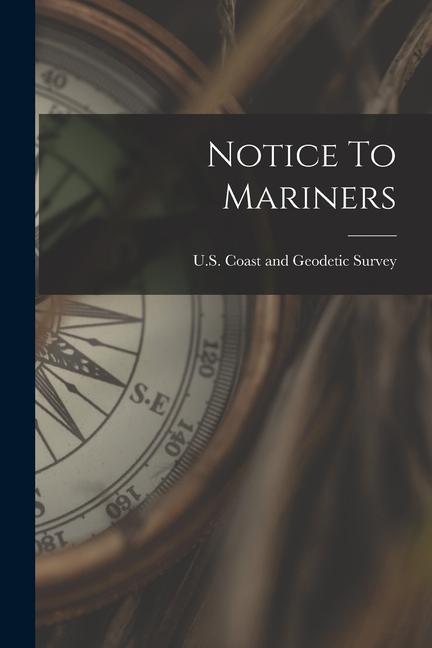 Vorderes Coverbild Notice To Mariners
