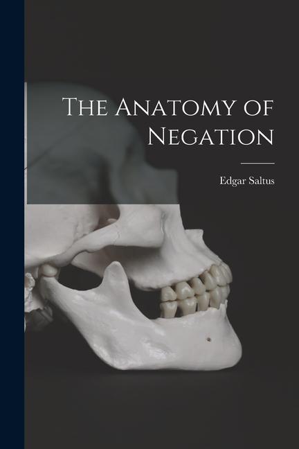 Vorderes Coverbild The Anatomy of Negation