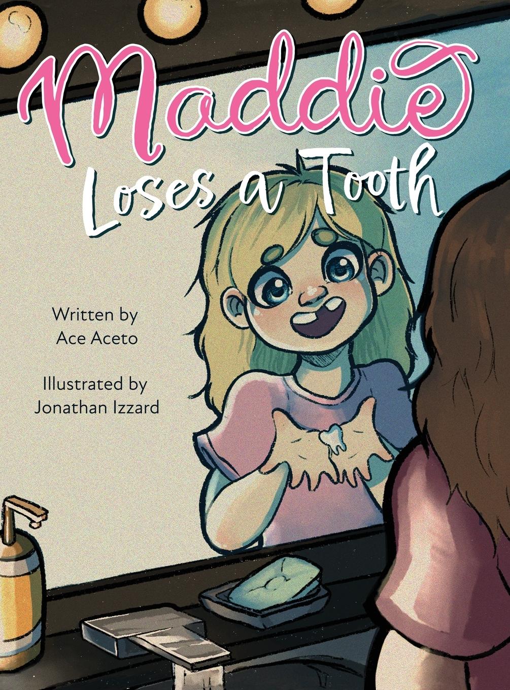 Vorderes Coverbild Maddie Loses a Tooth