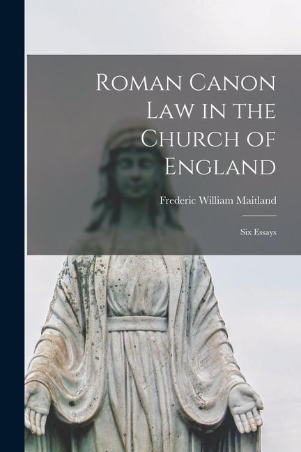 Vorderes Coverbild Roman Canon Law in the Church of England: Six Essays