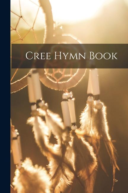 Vorderes Coverbild Cree Hymn Book