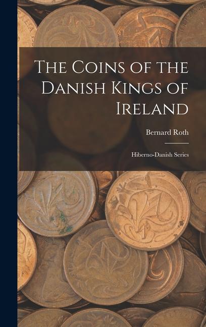 Vorderes Coverbild The Coins of the Danish Kings of Ireland
