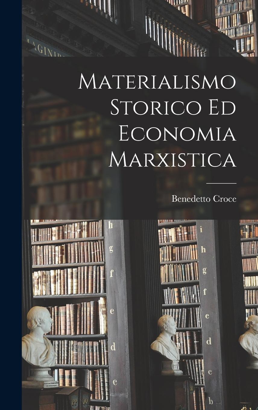 Vorderes Coverbild Materialismo storico ed economia marxistica