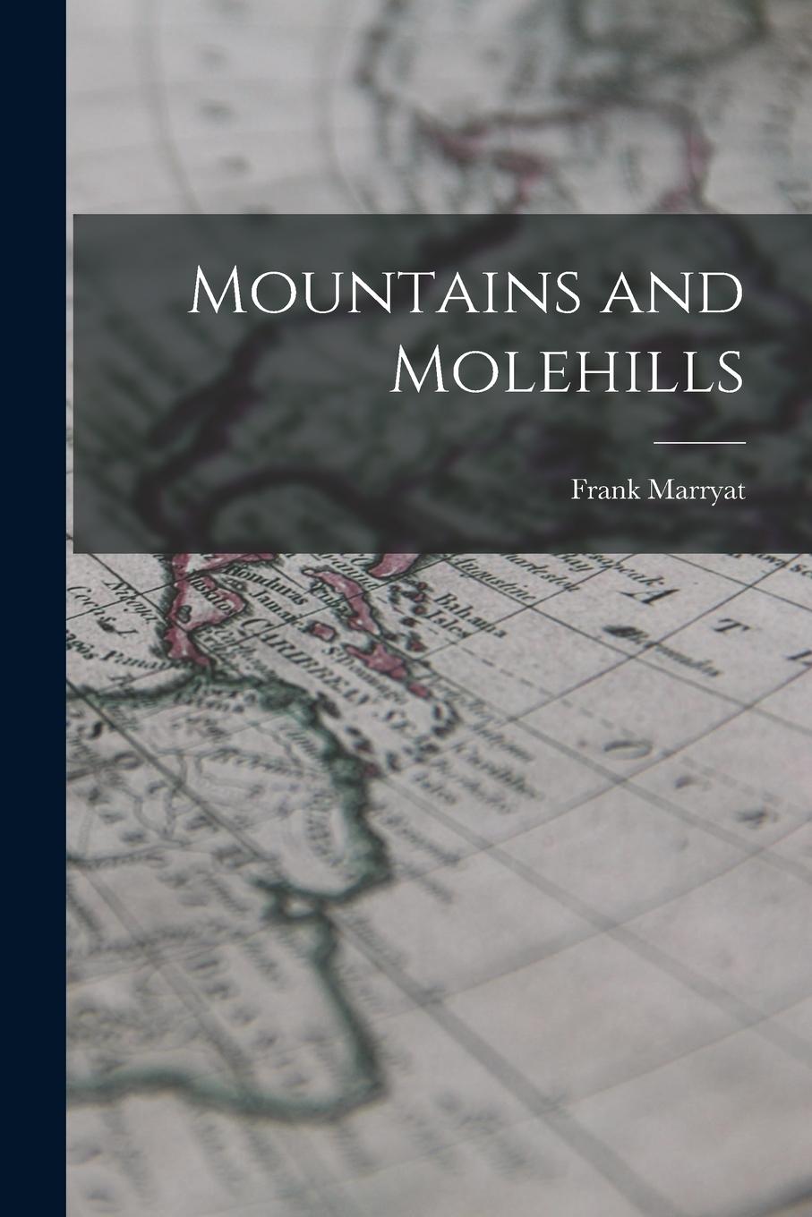 Vorderes Coverbild Mountains and Molehills