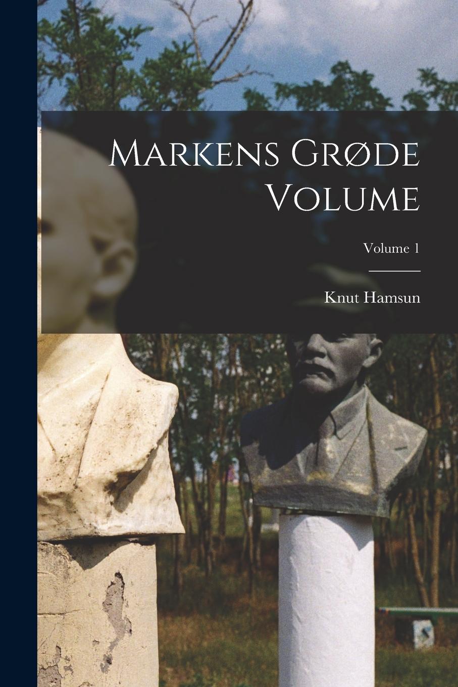 Vorderes Coverbild Markens grøde Volume; Volume 1