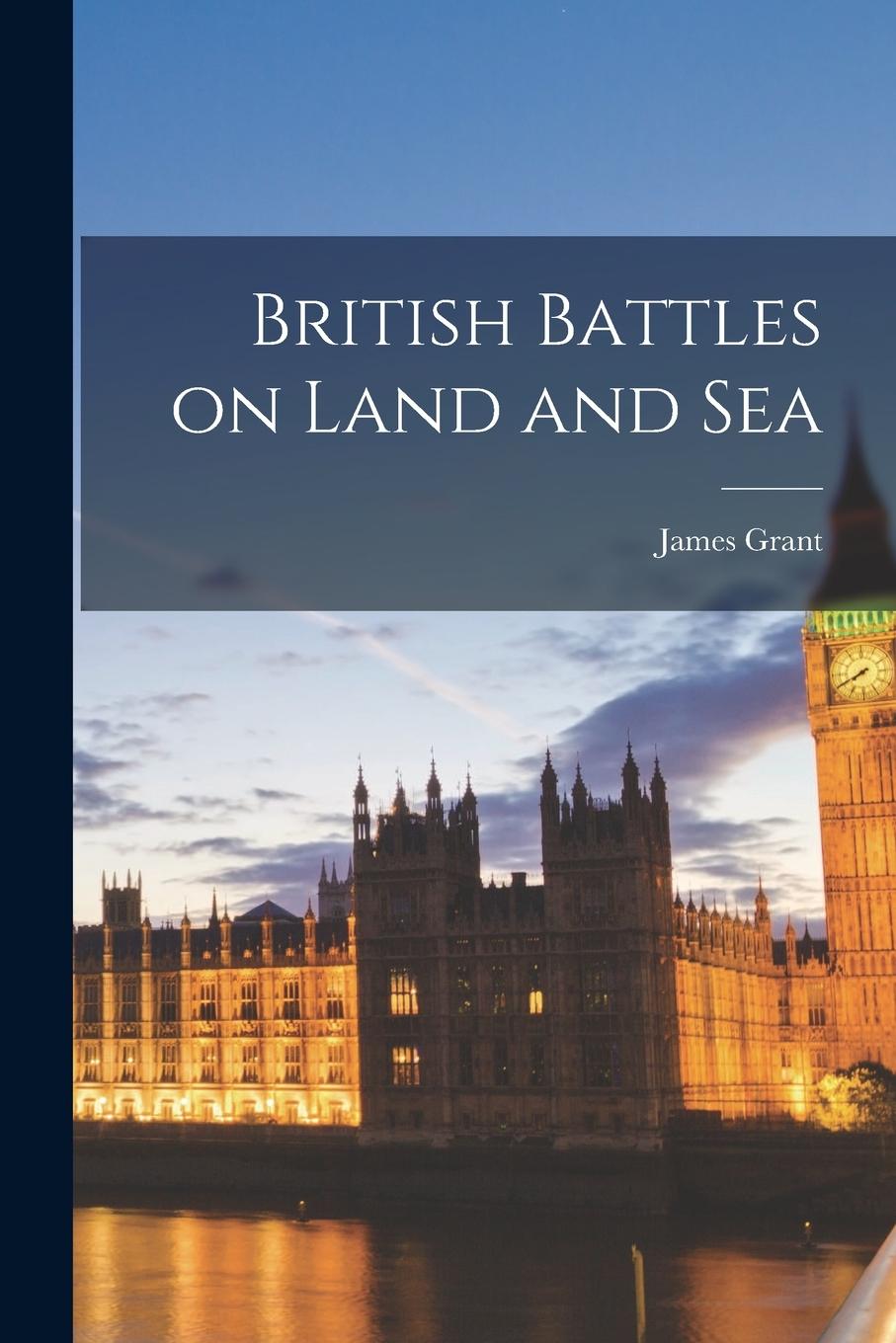 Vorderes Coverbild British Battles on Land and Sea