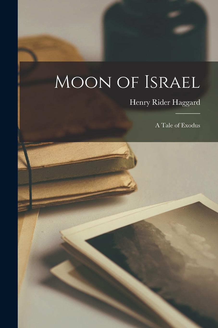 Vorderes Coverbild Moon of Israel: A Tale of Exodus