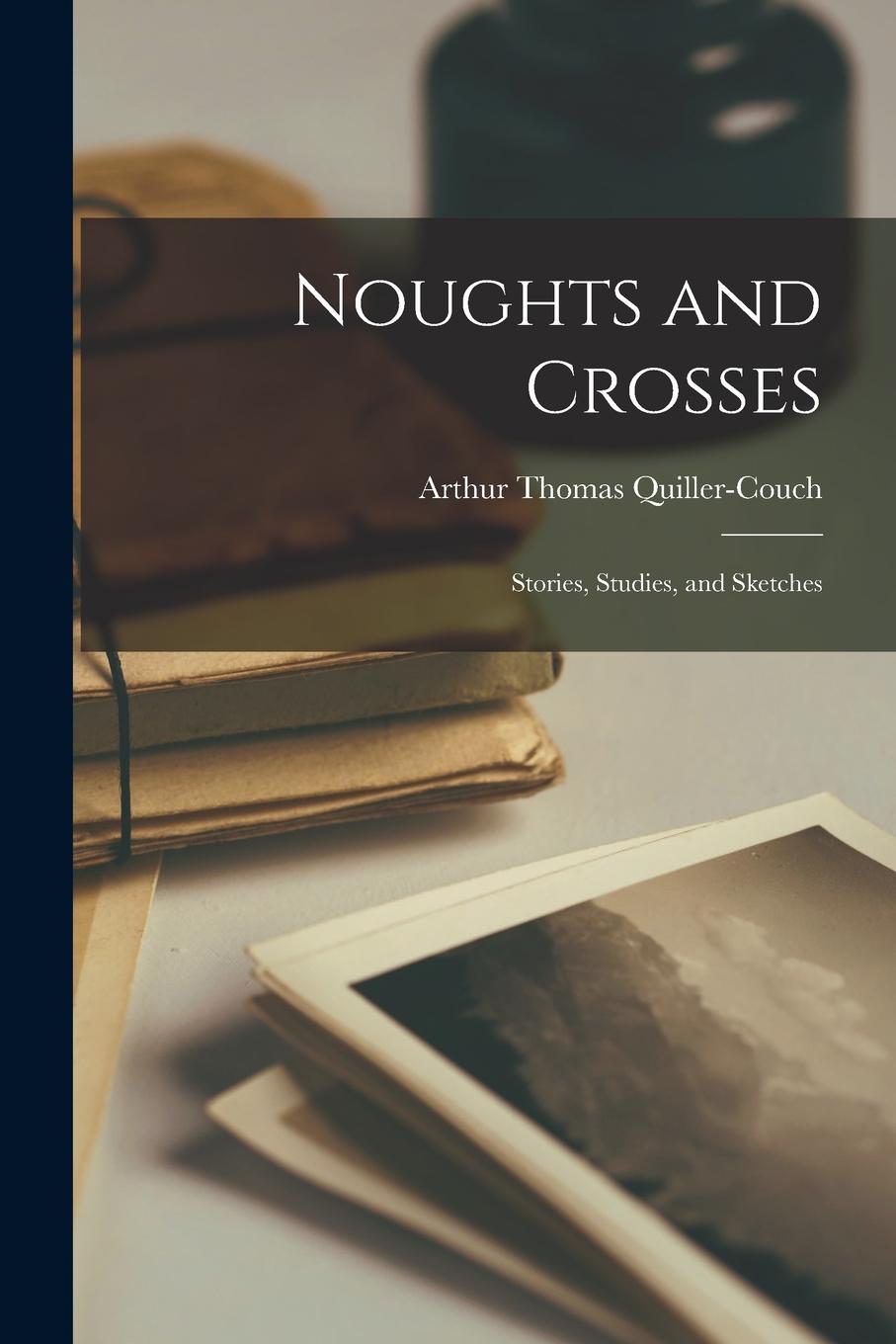 Vorderes Coverbild Noughts and Crosses