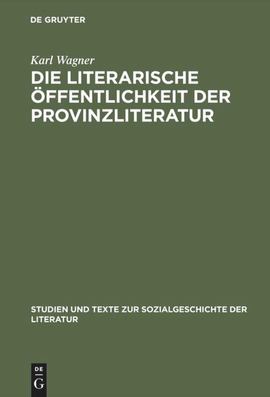 Vorderes Coverbild Die literarische Öffentlichkeit der Provinzliteratur