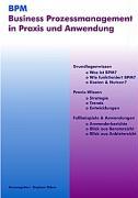 Vorderes Coverbild BPM - Business Prozessmanagement in Praxis und Anwendung