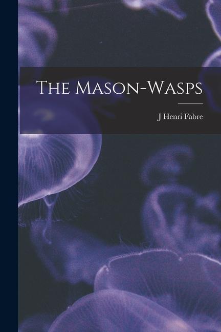 Vorderes Coverbild The Mason-Wasps