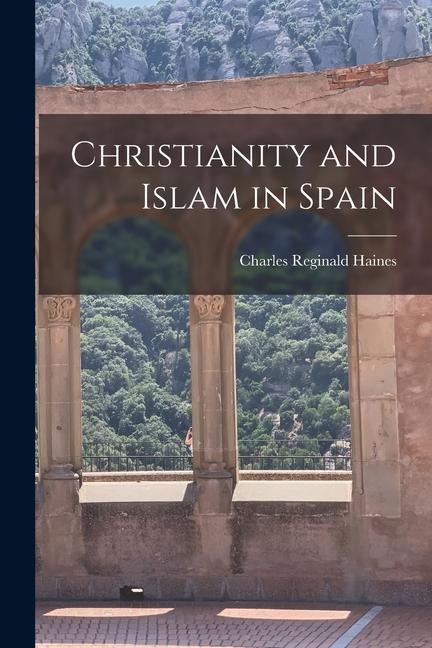 Vorderes Coverbild Christianity and Islam in Spain