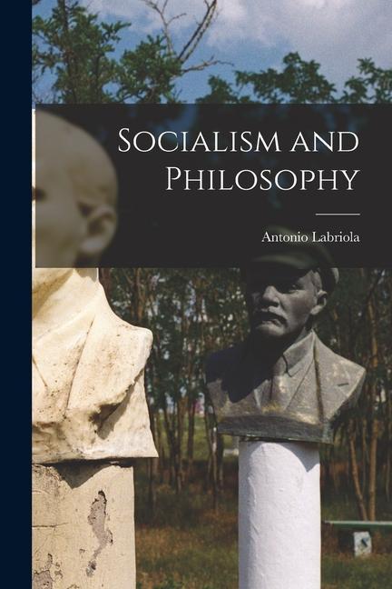 Vorderes Coverbild Socialism and Philosophy
