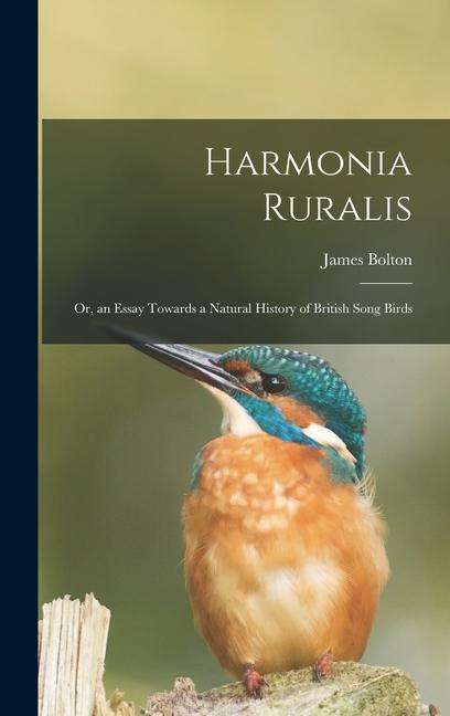 Vorderes Coverbild Harmonia Ruralis; Or, an Essay Towards a Natural History of British Song Birds