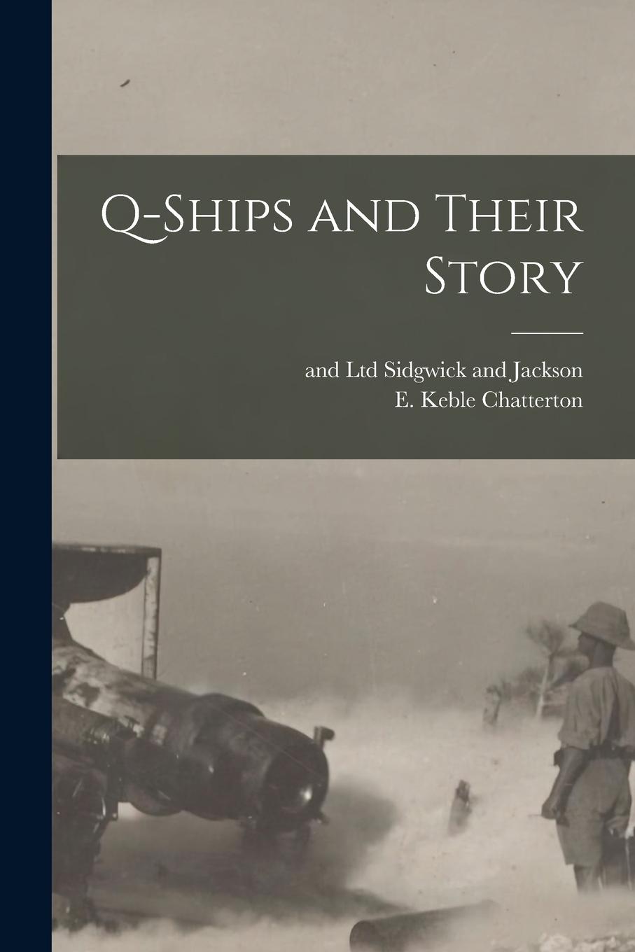 Vorderes Coverbild Q-ships and Their Story