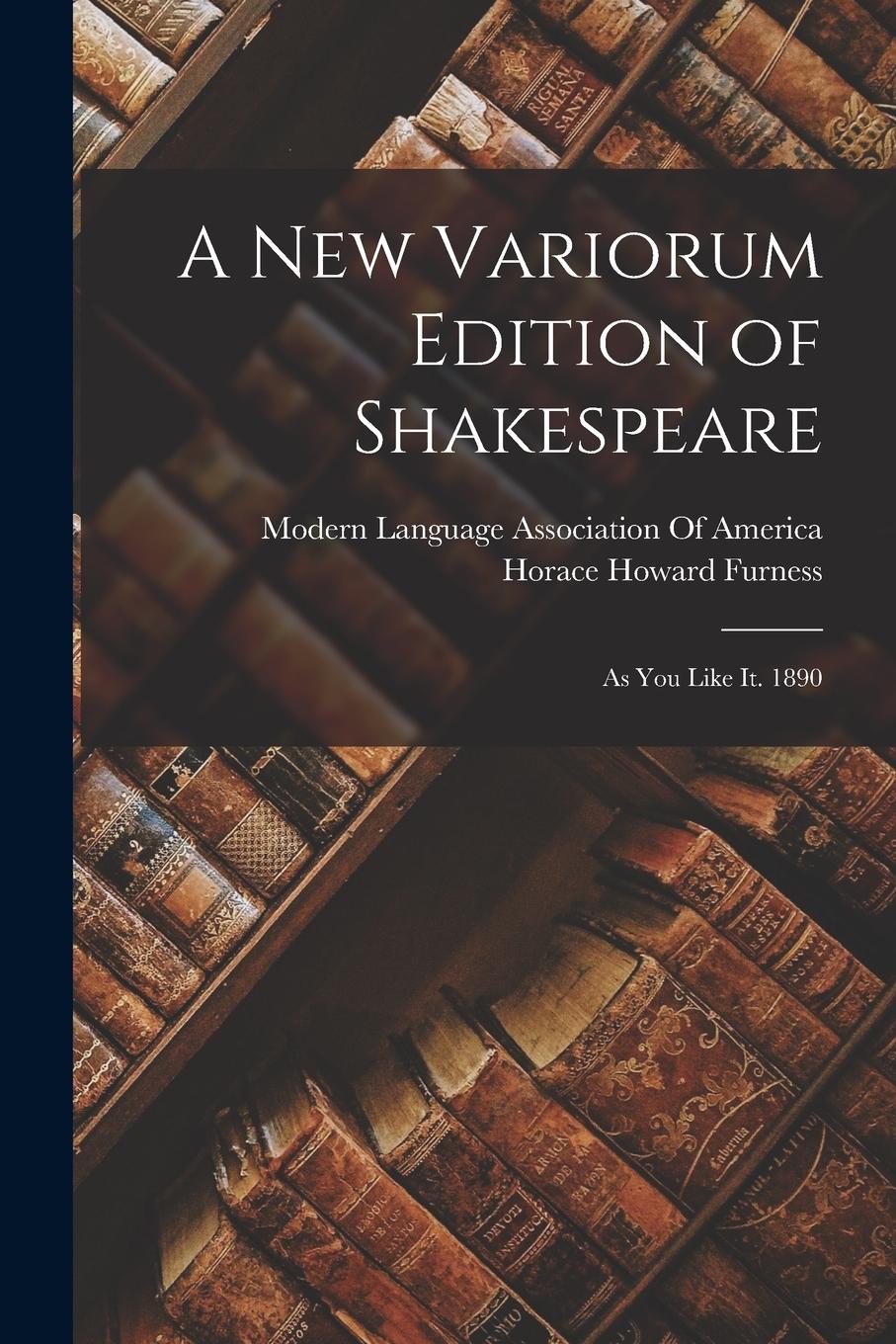 Vorderes Coverbild A New Variorum Edition of Shakespeare: As You Like It. 1890