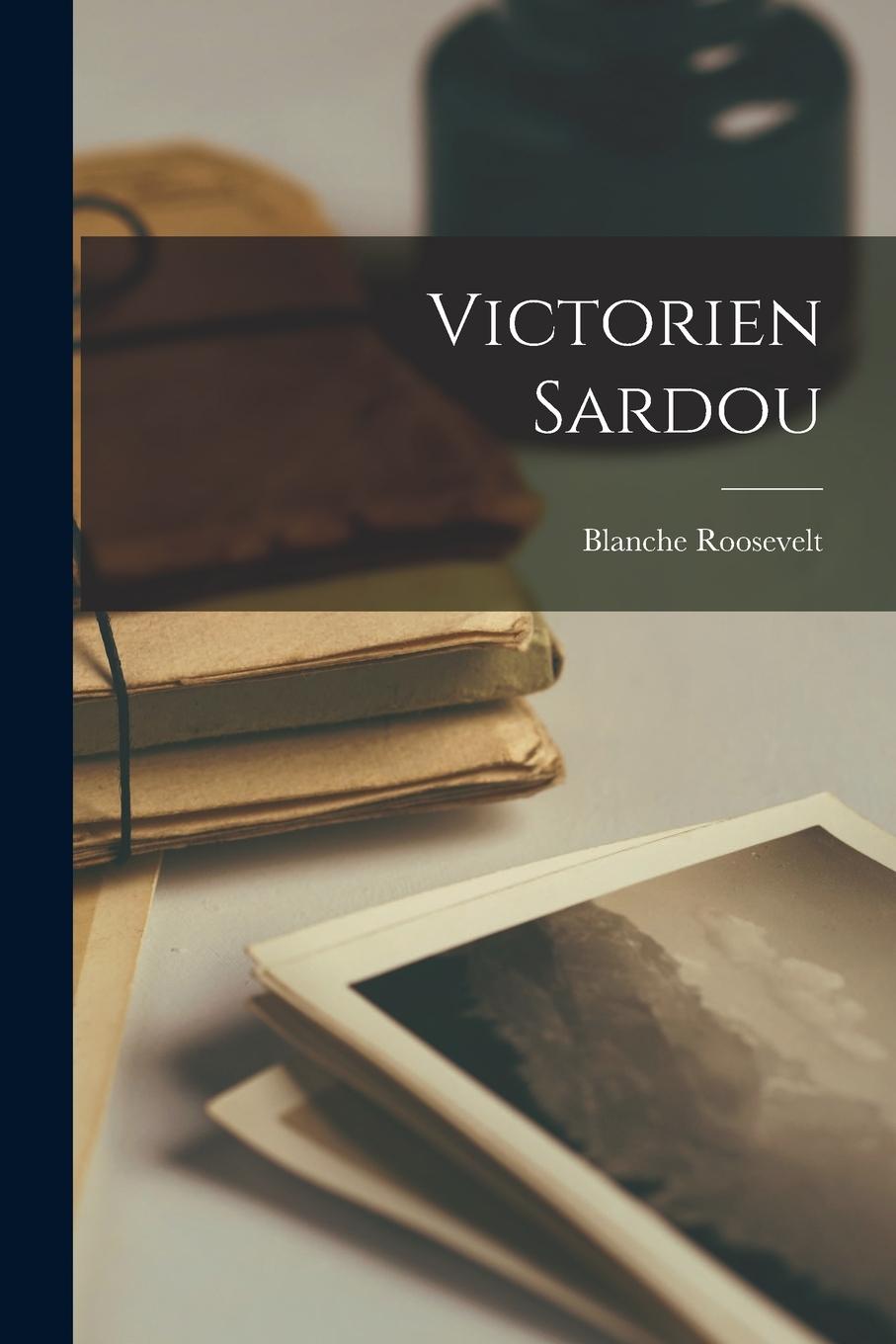 Vorderes Coverbild Victorien Sardou