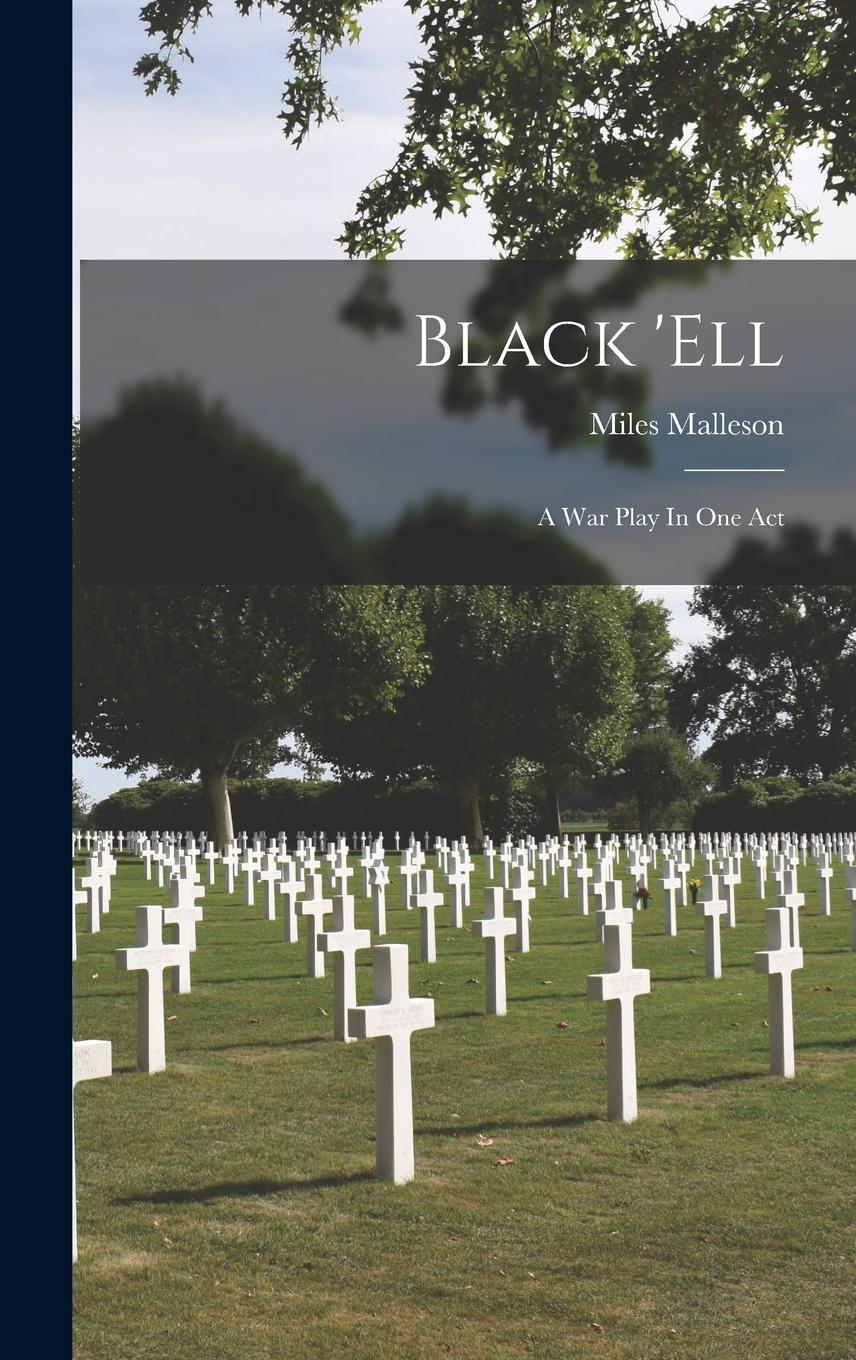 Vorderes Coverbild Black 'ell: A War Play In One Act