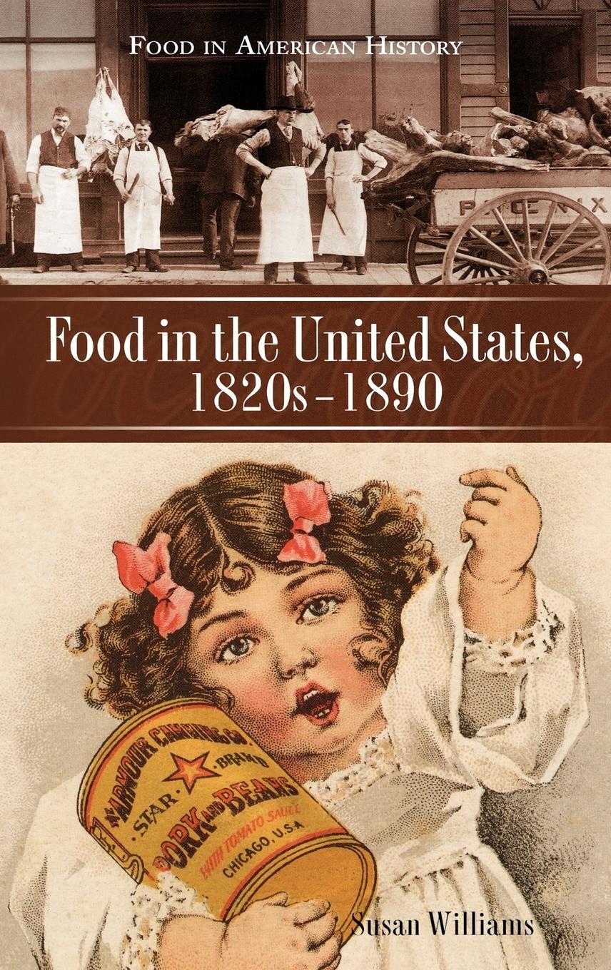 Vorderes Coverbild Food in the United States, 1820s-1890